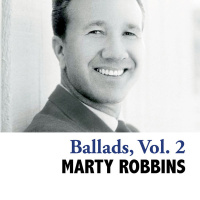 Marty Robbins - Ballads (2CD Set)  Disc 2